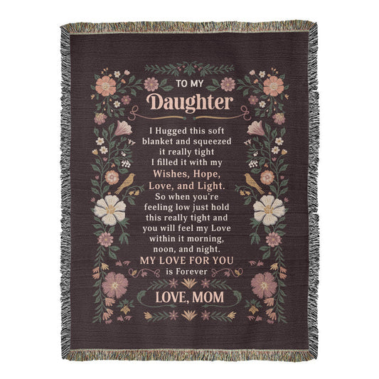 To My Daughter - Heirloom Blanket