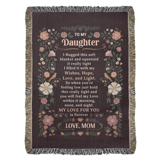 To My Daughter - Heirloom Blanket