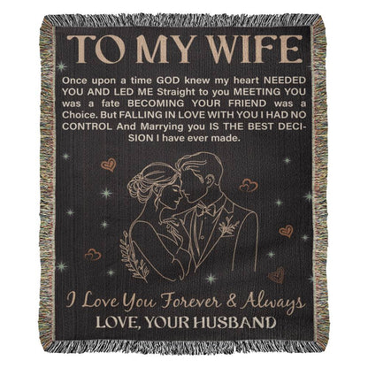 To My Wife - Heirloom Blanket