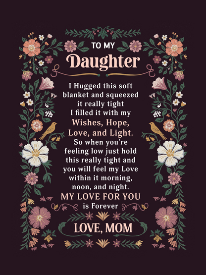 To My Daughter - Heirloom Blanket